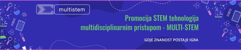 Promocija STEM tehnologija multidisciplinarnim pristupom – MULTI-STEM